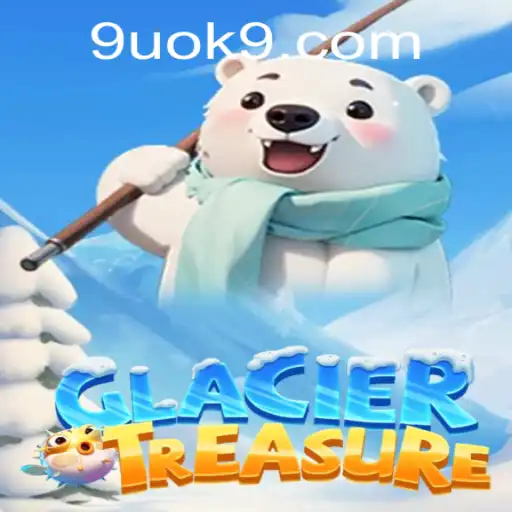 Exploring the Frozen Wonders of GlacierTreasure