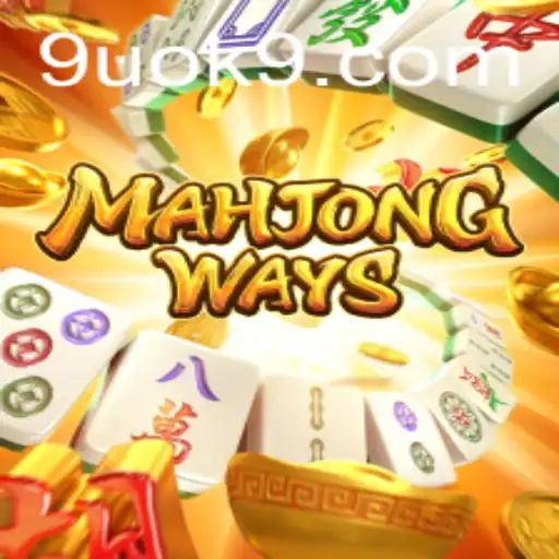 Exploring the Fascinating World of MahjongWays: A Deep Dive with the Keyword 9UOK
